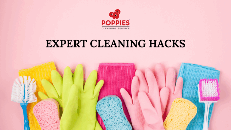 Make Cleaning Easier With These Expert Cleaning Hacks From Poppies